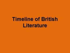 Timeline of British Literature AngloSaxon Period 449 1066