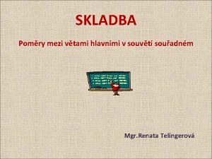 SKLADBA Pomry mezi vtami hlavnmi v souvt souadnm