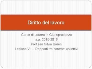 Diritto del lavoro Corso di Laurea in Giurisprudenza