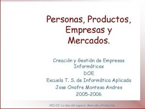 Personas Productos Empresas y Mercados Creacin y Gestin