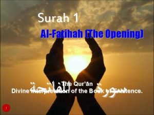 Surah 1 AlFatihah The Opening The Qurn Divine