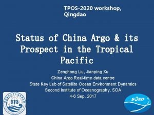 TPOS2020 workshop Qingdao Status of China Argo its