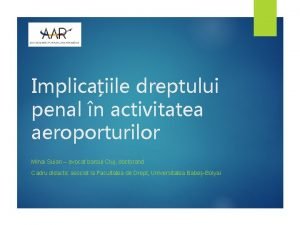 Implicaiile dreptului penal n activitatea aeroporturilor Mihai Suian