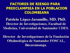 FACTORES DE RIESGO PARA PREECLAMPSIA EN LA POBLACION