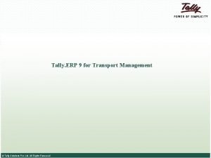 Tally ERP 9 for Transport Management Tally Solutions