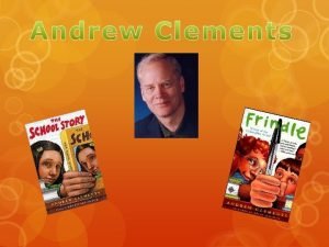 How many books has andrew clements written How many books has andrew clements written