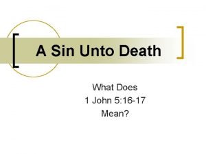 Sin unto death meaning