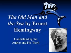 The old man and the sea modernism