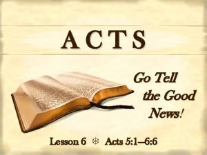 ACTS Go Tell the Good News Lesson 6