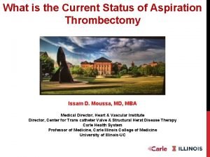 What is the Current Status of Aspiration Thrombectomy