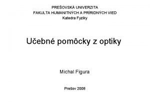 PREOVSK UNIVERZITA FAKULTA HUMANITNCH A PRRIDNCH VIED Katedra