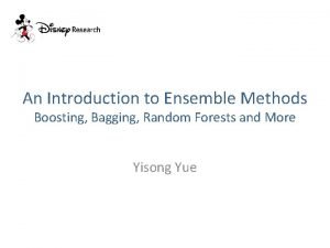 An Introduction to Ensemble Methods Boosting Bagging Random