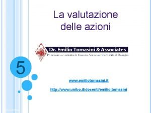 La valutazione delle azioni 5 www emiliotomasini it