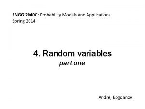 ENGG 2040 C Probability Models and Applications Spring