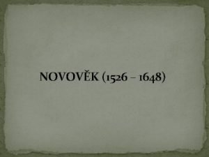 NOVOVK 1526 1648 Vroba zbo ve stedovku Ve