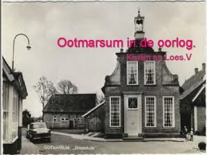 Ootmarsum in de oorlog Karlijn en Loes V