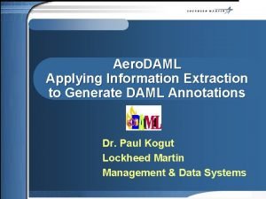 Aero DAML Applying Information Extraction to Generate DAML
