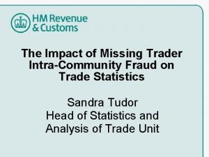Missing trader intra-community fraud