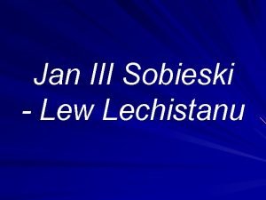 Jan iii sobieski lew lechistanu