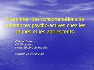 Prvention des consommations de substances psychoactives chez les