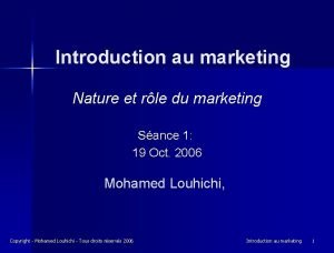 Introduction au marketing Nature et rle du marketing