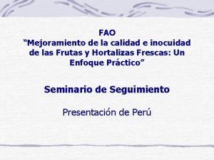 FAO Mejoramiento de la calidad e inocuidad de