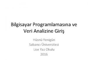 Bilgisayar Programlamasna ve Veri Analizine Giri Hsn Yenign