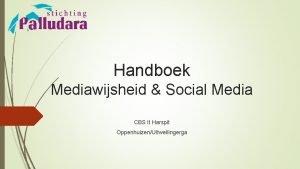 Handboek Mediawijsheid Social Media CBS It Harspit OppenhuizenUItwellingerga