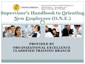 Supervisors Handbook to Orienting New Employees O N