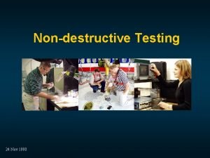 Nondestructive Testing 24 Nov 1998 Reference Introduction to