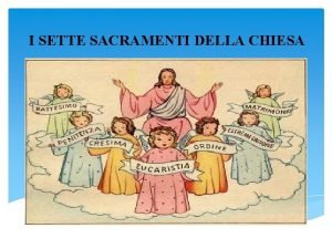 Sette sacramenti in ordine
