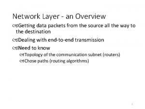 Network Layer an Overview Getting data packets from