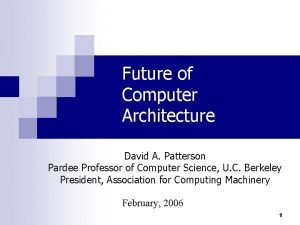Computer architecture david patterson Computer architecture david patterson
