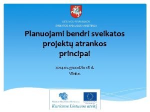 Planuojami bendri sveikatos projekt atrankos principai 2014 m