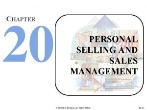 CHAPTER PERSONAL SELLING AND SALES MANAGEMENT 2006 Mc