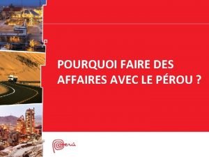 POURQUOI FAIRE DES AFFAIRES AVEC LE PROU CLIMAT