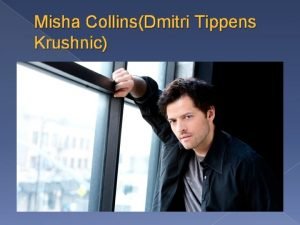 Misha collins biography Misha collins biography