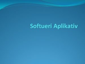 Softueri aplikativ
