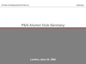Procter Gamble Alumni Club e V Germany WachstumsStrategien