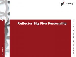 Reflector big five personality