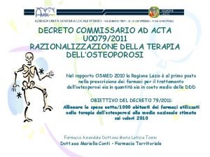 DECRETO COMMISSARIO AD ACTA U 00792011 RAZIONALIZZAZIONE DELLA