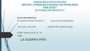 UNIDAD EDUCATIVA PACCHA MTODO APRENDIZAJE BASADO EN PROBLEMAS