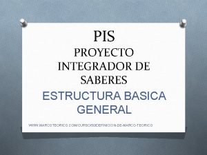 Estructura de un proyecto integrador Estructura de un proyecto integrador