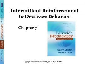 Intermittent reinforcement