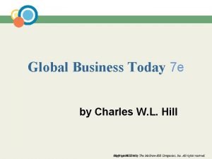 Global Business Today 7 e by Charles W