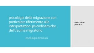 psicologia della migrazione con particolare riferimento alle interpretazioni