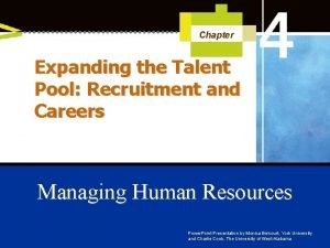 Chapter Expanding the Talent Pool Recruitment and Careers