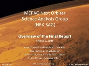 MEPAG Next Orbiter Science Analysis Group NEXSAG Overview