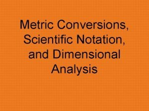 Metric conversion scientific notation
