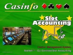 2003 Casinfo LLC Casino Management System Slot Net